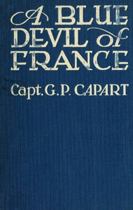 A Blue Devil of France: Epic figures and stories of the Great War, 1914-1918