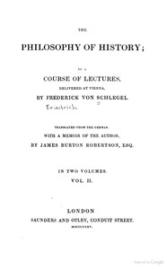 The Philosophy of History, Vol. 2 of 2 by Friedrich von Schlegel