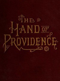 The Hand of Providence by J. H. Ward