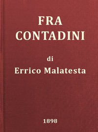 Fra Contadini by Errico Malatesta