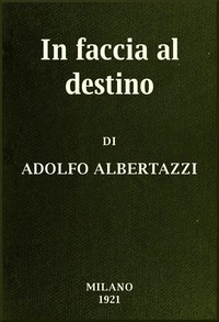 In faccia al destino by Adolfo Albertazzi