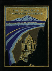 The Road of a Thousand Wonders by Southern Pacific Company. Passenger Department