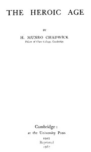 The Heroic Age by H. Munro Chadwick