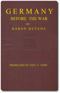 Germany before the war by baron Beyens