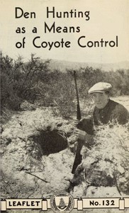 Den Hunting as a Means of Coyote Control by Dobyns and Young