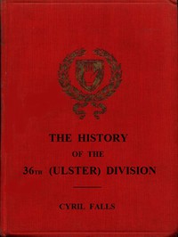 The History of the 36th (Ulster) Division by Cyril Falls