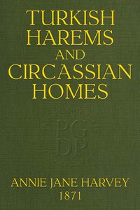 Turkish Harems &amp; Circassian Homes by Andrée Hope