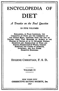 Encyclopedia of Diet: A Treatise on the Food Question, Vol. 2 by Eugene Christian