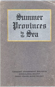 Summer Provinces by the Sea by Intercolonial Railway et al.