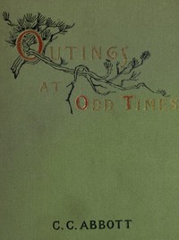 Outings at Odd Times by Charles C. Abbott