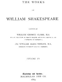 The Works of William Shakespeare [Cambridge Edition] [Vol. 6 of 9] by Shakespeare