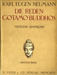 Die Reden Gotamo Buddhos. Mittlere Sammlung, dritter Band by Karl Eugen Neumann