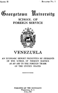 Venezuela, an economic report by Georgetown University. School of Foreign Service
