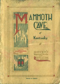 Hovey's Handbook of the Mammoth Cave of Kentucky by Horace Carver Hovey