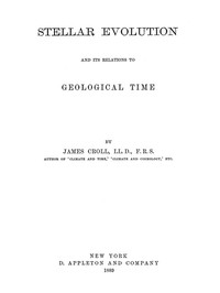 Stellar Evolution and Its Relations to Geological Time by James Croll