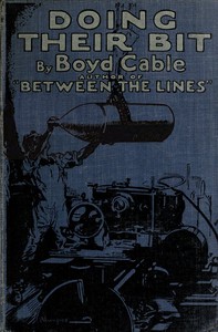 Doing Their Bit: War Work at Home by Boyd Cable