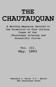 The Chautauquan, Vol. 03, May 1883 by Chautauqua Institution et al.