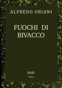 Fuochi di bivacco by Alfredo Oriani