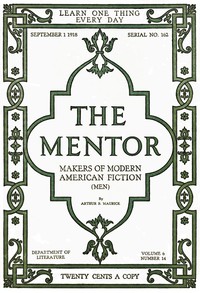 The Mentor: Makers of American Fiction, Vol. 6, Num. 14, Serial No. 162,