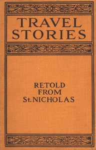 Travel Stories Retold from St. Nicholas by Various