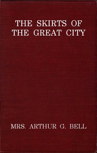 The Skirts of the Great City by N. D'Anvers