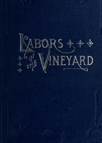 Labors in the Vineyard by Various