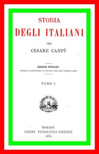 Storia degli Italiani, vol. 1 (di 15) by Cesare Cantù