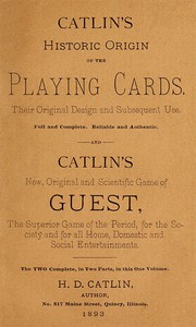 Catlin's Historic Origin of the Playing Cards by H. D. Catlin