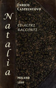 Natalìa ed altri racconti by Enrico Castelnuovo