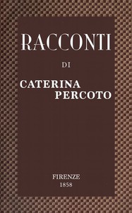 Racconti by Caterina Percoto