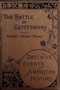 The Battle of Gettysburg, 1863 by Samuel Adams Drake