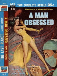 A Man Obsessed by Alan Edward Nourse