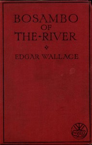 Bosambo of the River by Edgar Wallace