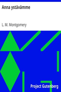 Anna ystävämme by L. M. Montgomery