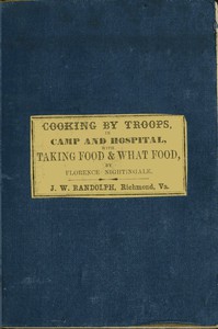 Directions for Cooking by Troops, in Camp and Hospital by Florence Nightingale