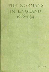 The Normans in England (1066-1154) by Bland, Bell, and Winbolt