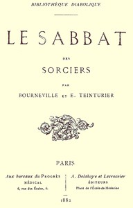 Le sabbat des sorciers by Bourneville and E. Teinturier