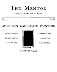 The Mentor: American Landscape Painters, Vol. 1, Num. 26, Serial No. 26 by Isham