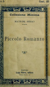 Piccolo romanzo by Matilde Serao