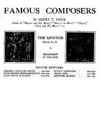 The Mentor: Famous Composers, Vol. 1, Num. 41, Serial No. 41 by Henry T. Finck