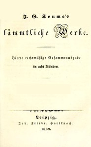 Sämmtliche Werke 1-2: Mein Leben / Spaziergang nach Syrakus im Jahre 1802 by Seume