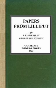 Papers from Lilliput by J. B. Priestley