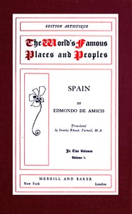 Spain, v. 1 (of 2) by Edmondo De Amicis