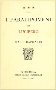 I Paralipomeni del Lucifero di Mario Rapisardi by Luigi Capuana