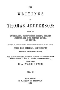 The Writings of Thomas Jefferson, Vol. 2 (of 9) by Thomas Jefferson