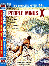 People Minus X by Raymond Z. Gallun