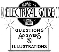 Hawkins Electrical Guide v. 08 (of 10) by N. Hawkins