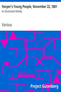 Harper's Young People, November 22, 1881 by Various