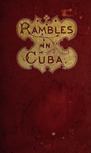 Rambles in Cuba by Anonymous