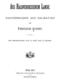 Aus halbvergessenem Lande. Culturbilder aus Dalmatien by Theodor Schiff